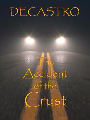 cover image of The Accident of the Crust